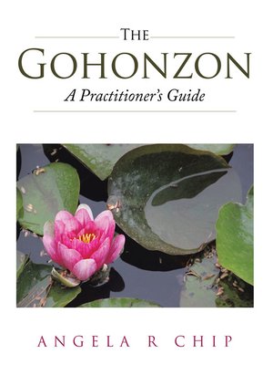 cover image of The Gohonzon &#8211; a Practitioner'S Guide